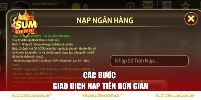 Các bước giao dịch nạp tiền cực đơn giản